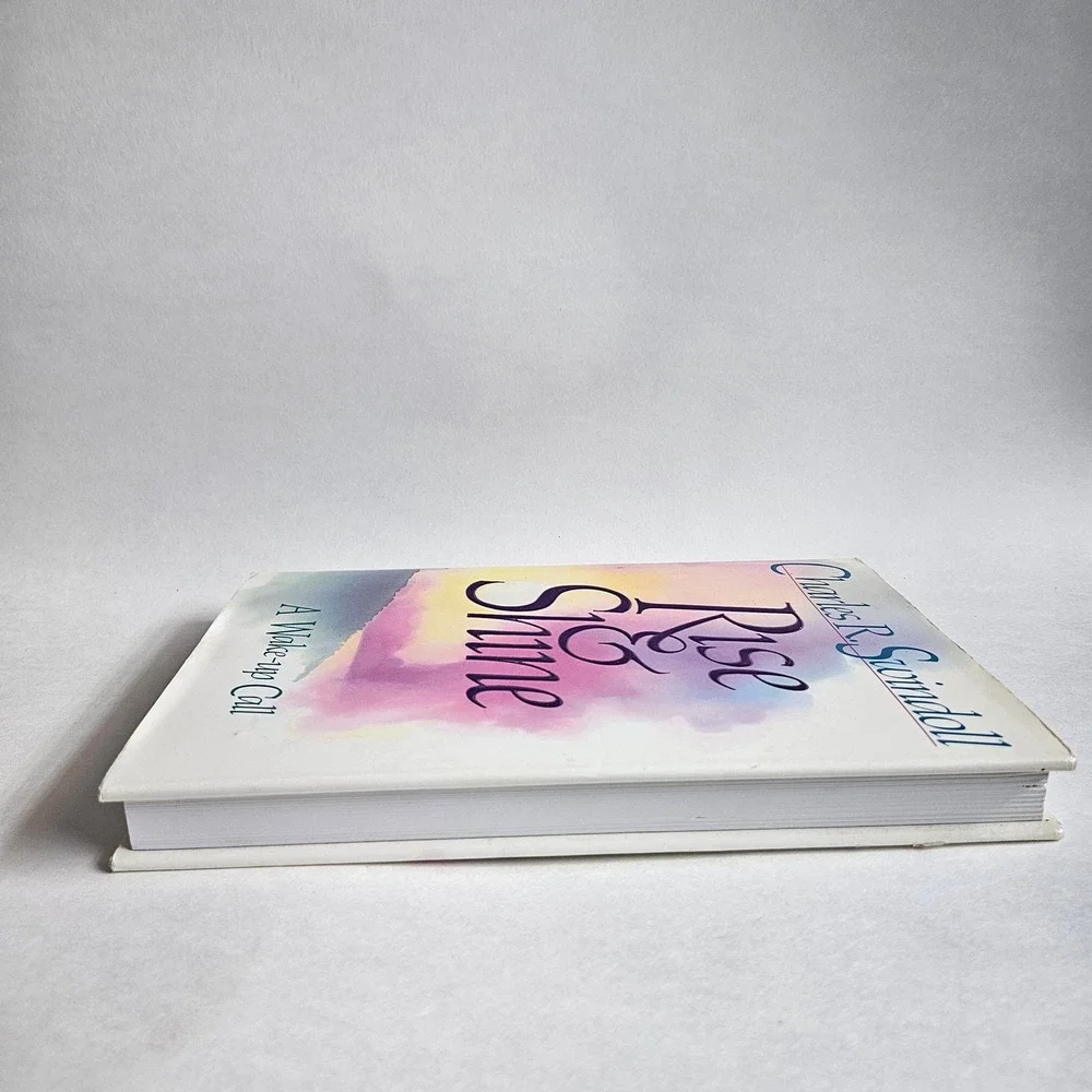 Rise and Shine A Wake-up Call Charles R Swindoll Hardcover ISBN 0880703040